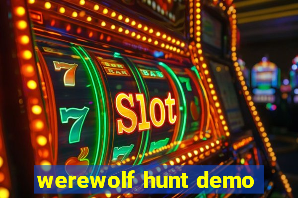 werewolf hunt demo